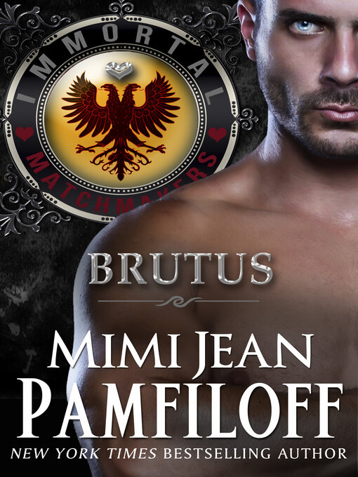 Title details for BRUTUS by Mimi Jean Pamfiloff - Available